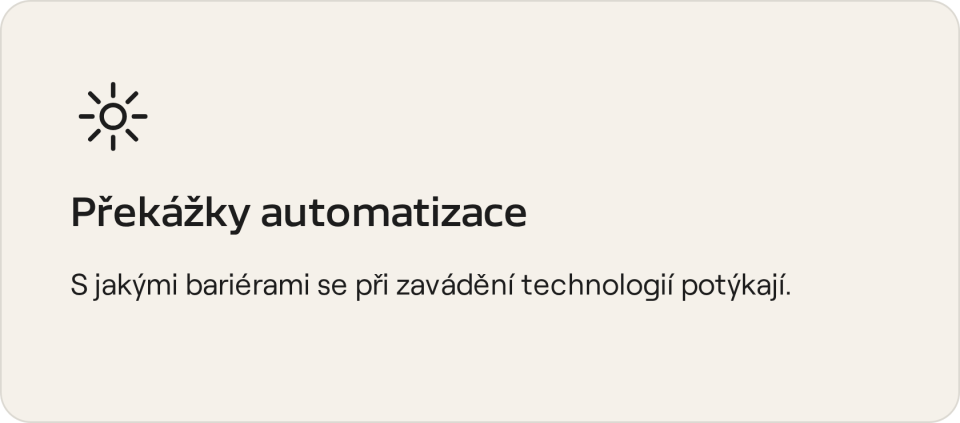 Překážky automatizace